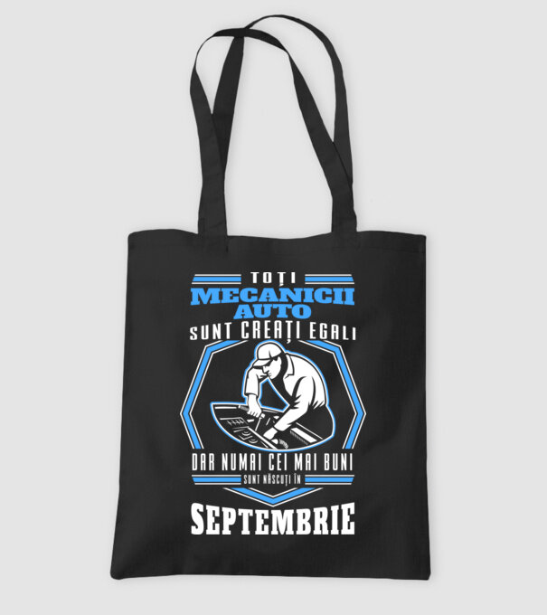 Toți mecanicii auto sunt creați egali, dar numai cei mai buni sunt născuți în septembrie model negru pe tricou