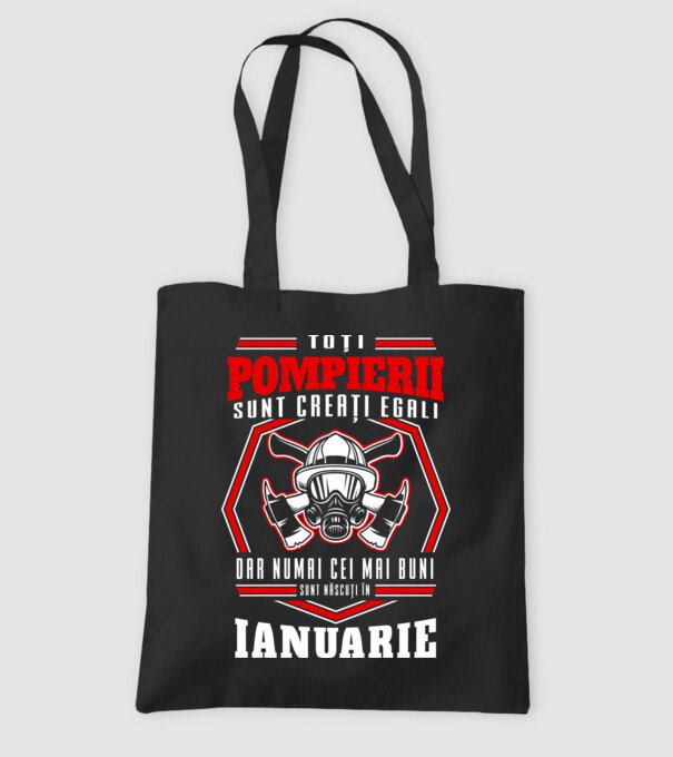 Toți pompierii sunt creați egali, dar numai cei mai buni sunt născuți în ianuarie model negru pe tricou