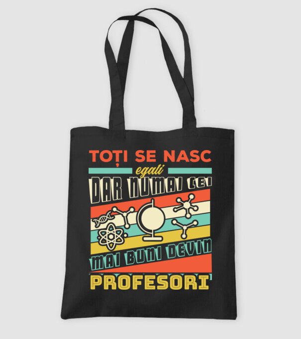 toți se nasc egali, dar numai cei mai buni devin profesori model negru pe tricou