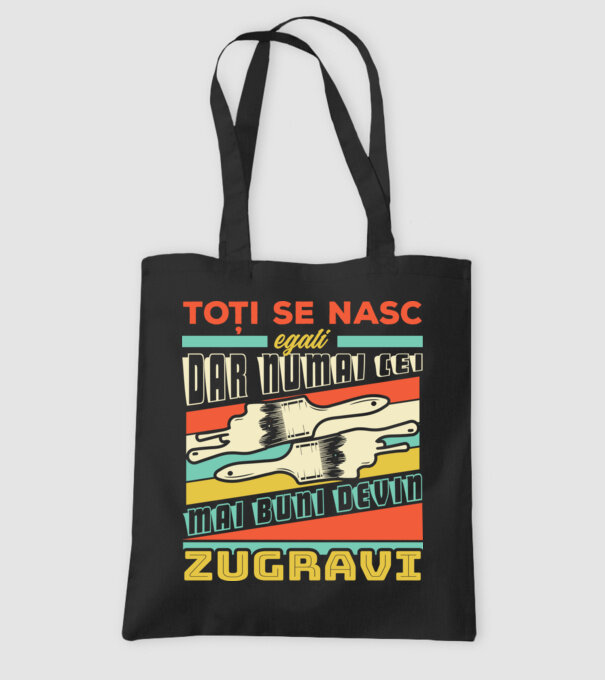 Toți se nasc egali, dar numai cei mai buni devin zugravi model negru pe tricou
