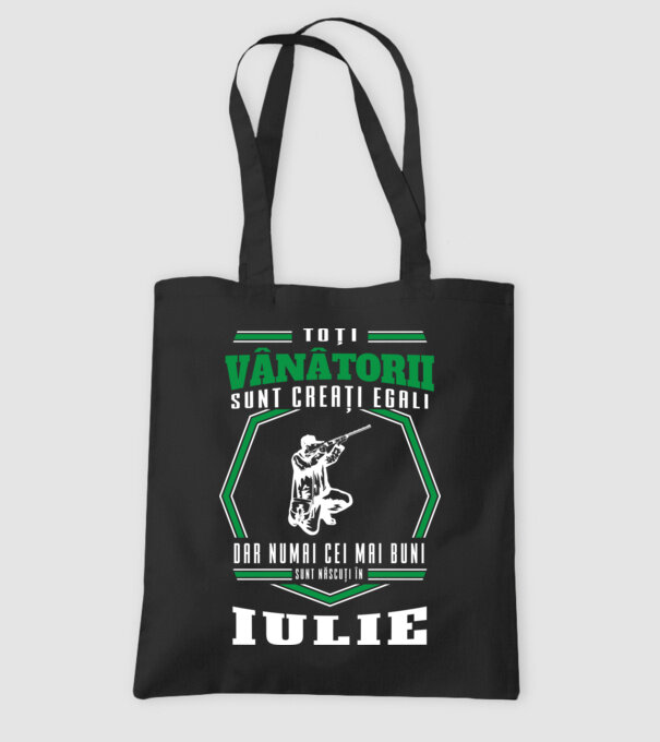 Toți vânătorii sunt creați egali, dar numai cei mai buni sunt născuți în iulie model negru pe tricou