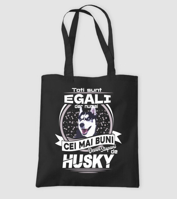 Toți sunt egali, dar numai cei mai buni devin stăpâni de husky lght model negru pe tricou