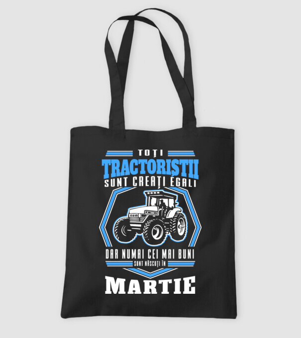 Toți tractoriștii sunt creați egali, dar numai cei mai buni sunt născuți în martie model negru pe tricou