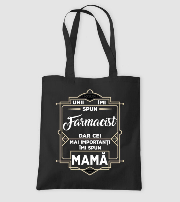 Unii îmi spun FARMACIST, dar cei mai importanți îmi spun mamă model negru pe tricou