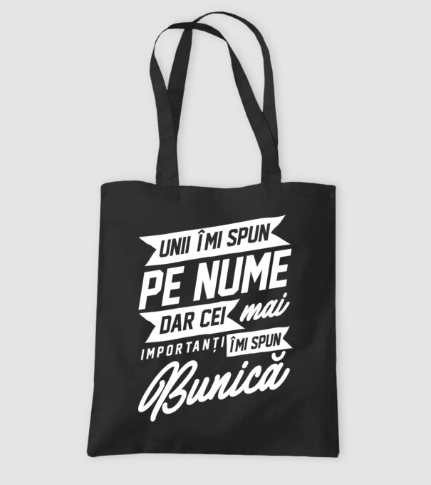 Unii îmi spun pe nume, dar cei mai importanți îmi spun bunică model negru pe tricou