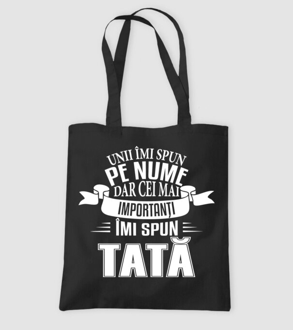 Unii îmi spun pe nume, dar cei mai importanți îmi spun tată model negru pe tricou