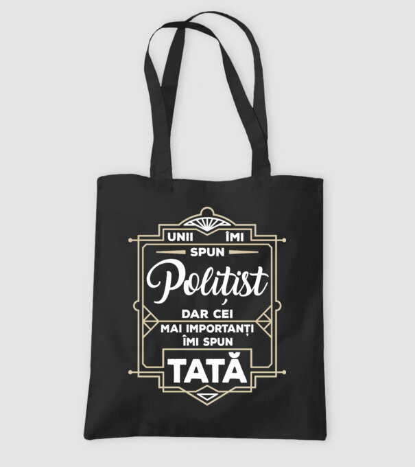 Unii îmi spun Polițist, dar cei mai importanți îmi spun tată model negru pe tricou
