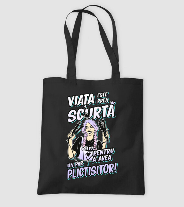 viata este prea scurta pentru a avea un par plictisitor model negru pe tricou