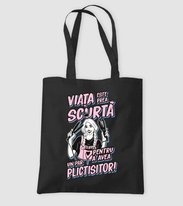 viata este prea scurta pentru a avea un par plictisitor model negru pe tricou