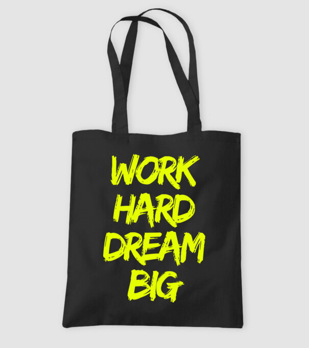 Work Hard Dream Big model negru pe tricou