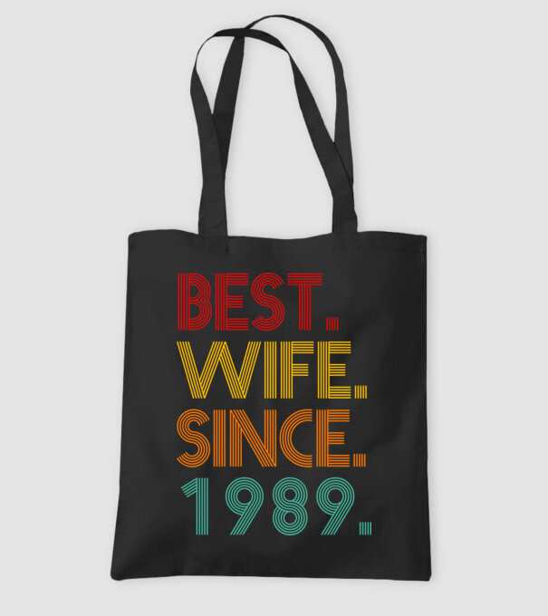 best wife since 1989 retro model negru pe tricou