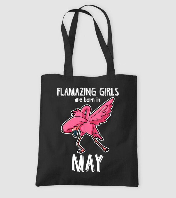 Flamazing girls are born in may model negru pe tricou