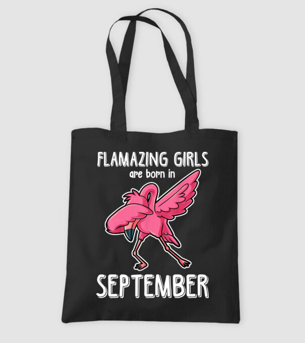 Flamazing girls are born in september model negru pe tricou