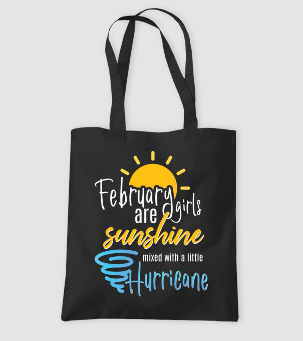 February Girls are Sunshine mixed with a little Hurricane model negru pe tricou