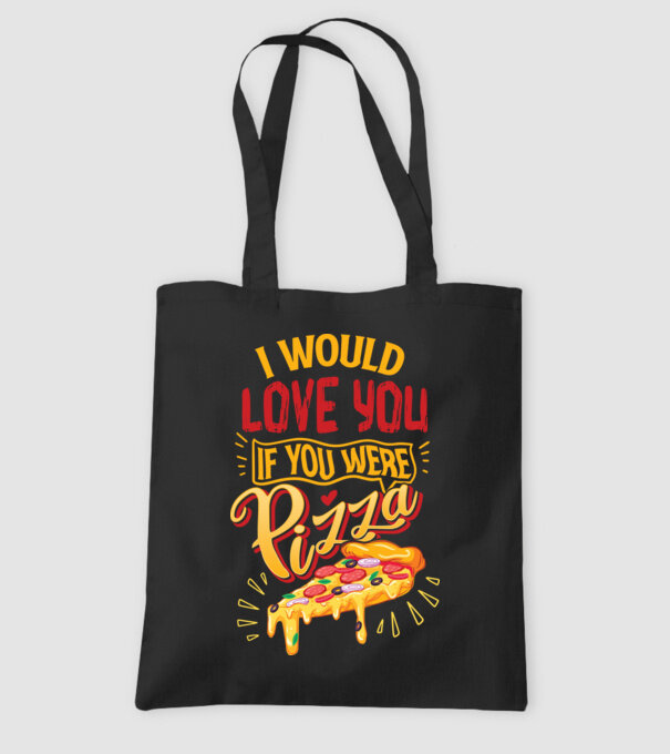 I would love you if you were pizza model negru pe tricou