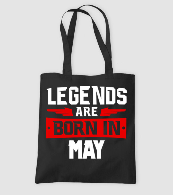 Legends are born in May model negru pe tricou