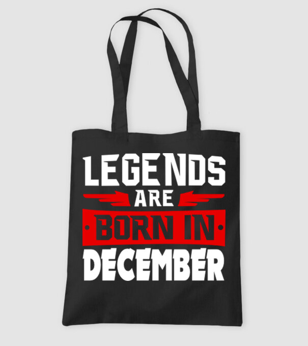 Legends are born in December model negru pe tricou