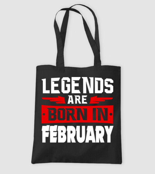 Legends are born in February model negru pe tricou
