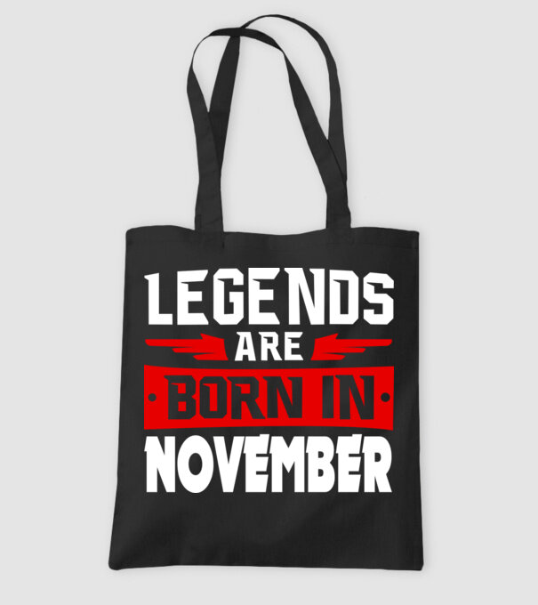 Legends are born in November model negru pe tricou