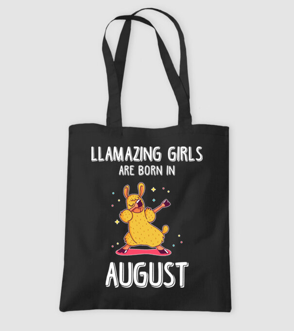 Llamazing girls are born in august model negru pe tricou