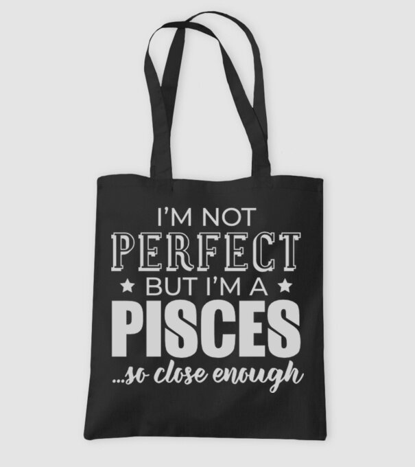 Not perfect, but PISCES model negru pe tricou