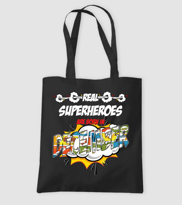 real superheroes are born in december model negru pe tricou