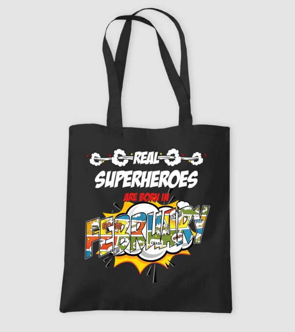 real superheroes are born in february model negru pe tricou