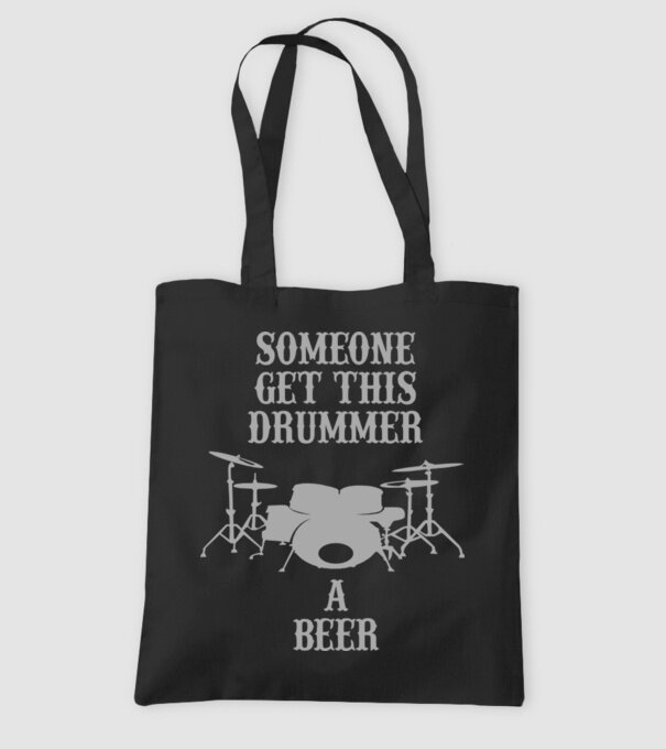 Someone get this drummer a beer model negru pe tricou