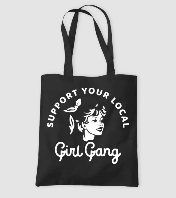 Support your local girl gang model negru pe tricou
