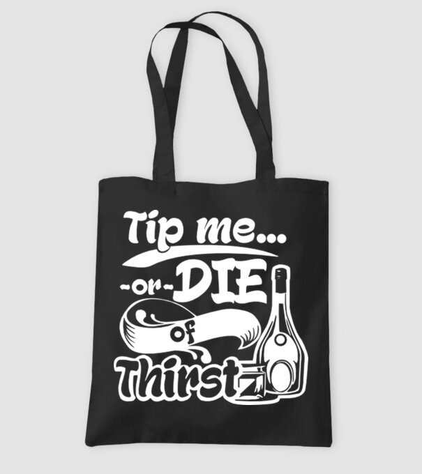 Tip me or die in Thirst model negru pe tricou