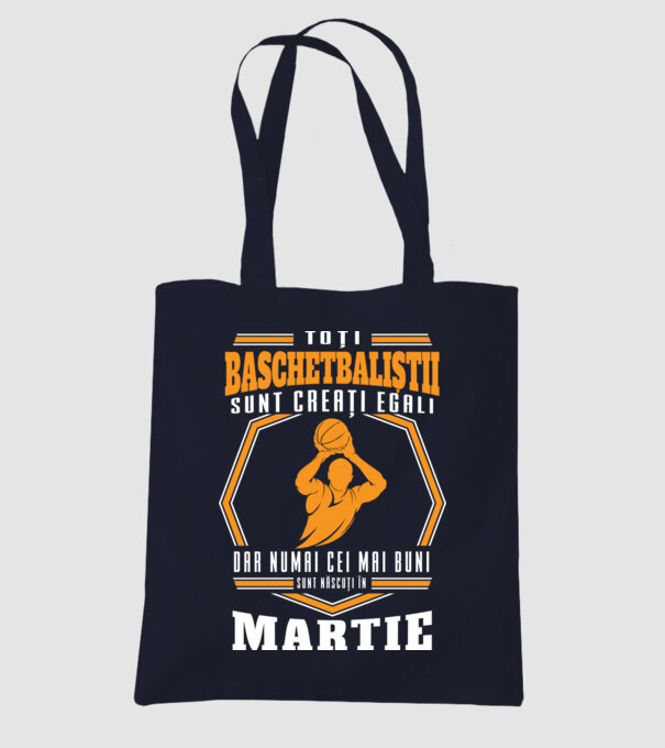 Toți baschetbaliștii sunt creați egali, dar numai cei mai buni sunt născuți în martie model albastru închis pe tricou