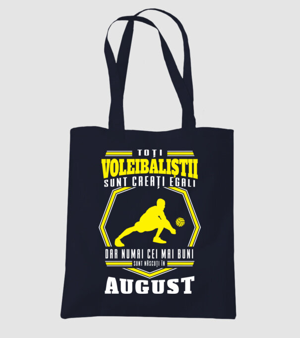 Toți voleibaliștii sunt creați egali, dar numai cei mai buni sunt născuți în august model albastru închis pe tricou