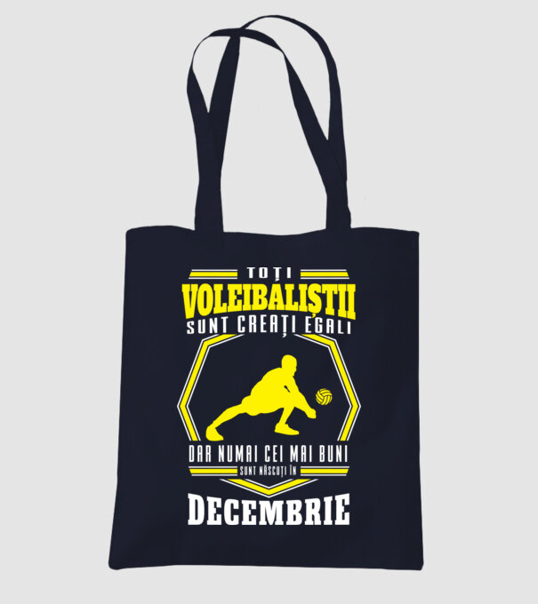 Toți voleibaliștii sunt creați egali, dar numai cei mai buni sunt născuți în decembrie model albastru închis pe tricou