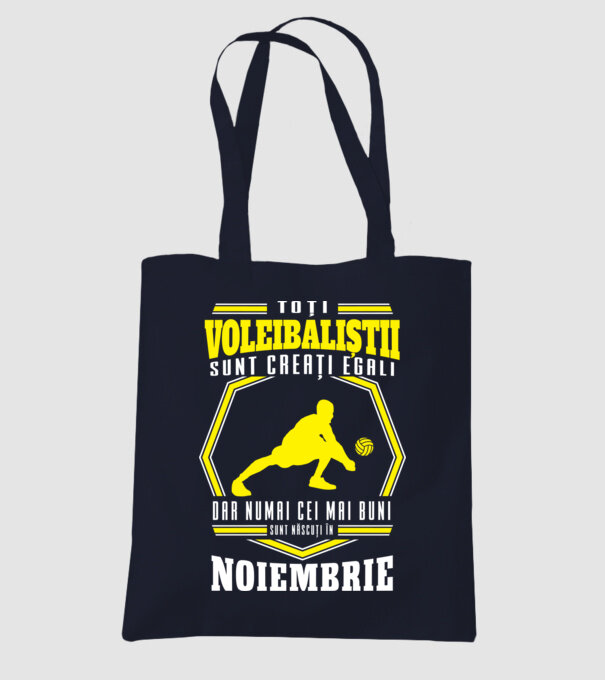 Toți voleibaliștii sunt creați egali, dar numai cei mai buni sunt născuți în noiembrie model albastru închis pe tricou