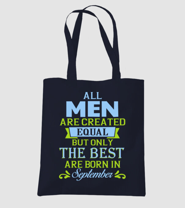 All men created equal but only the beat are born in september model albastru închis pe tricou