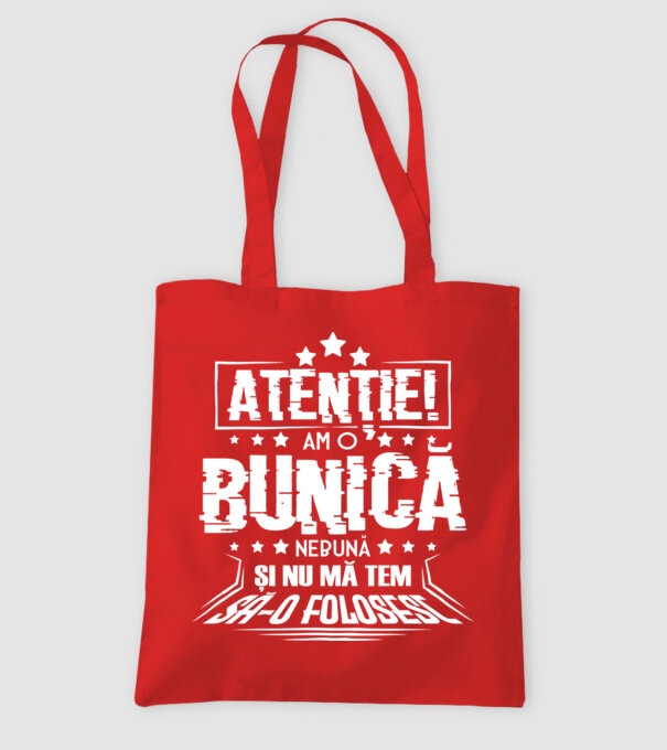 Atenție! Am o bunică nebună și nu mă tem să o folosesc. model roșu pe tricou