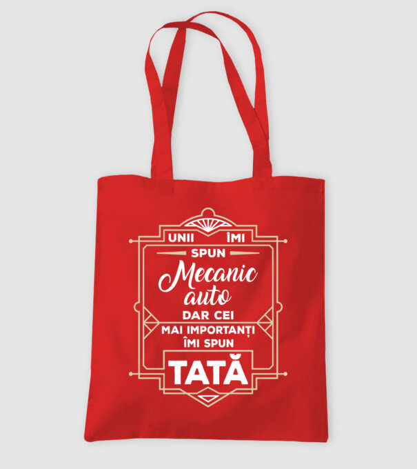 Unii îmi spun Mecanic auto, dar cei mai importanți îmi spun tată model roșu pe tricou
