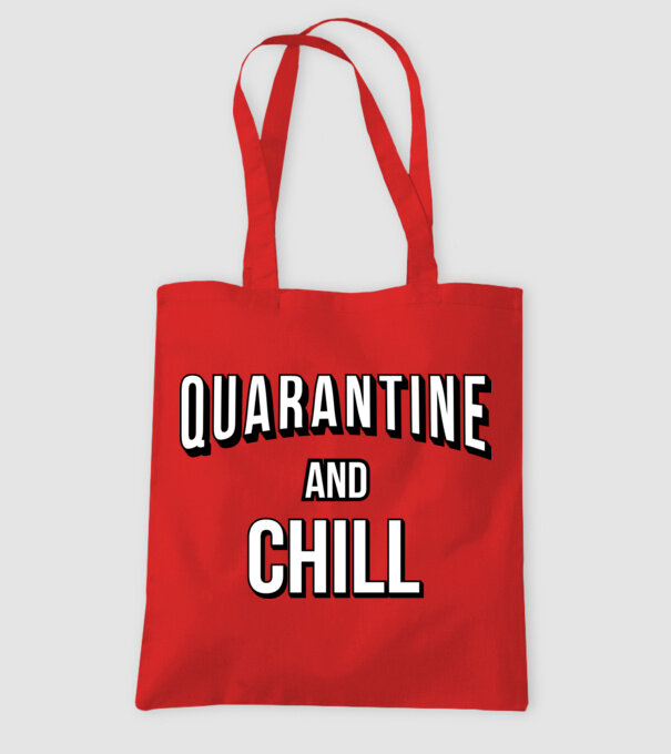 Quarantine and Chill model roșu pe tricou