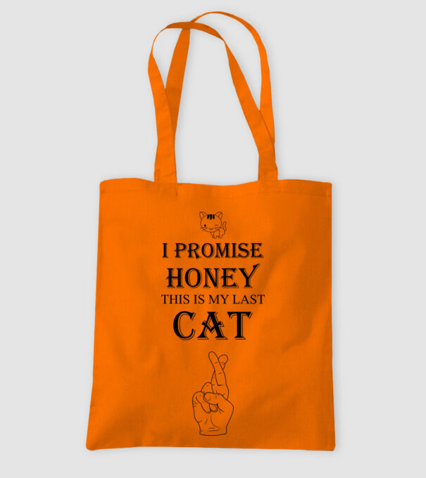 I promise honey, this is my last cat model portocaliu pe tricou