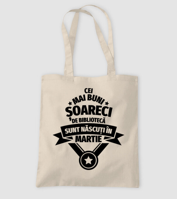 Cei mai buni șoareci de bibliotecă sunt născuți în martie model nisipiu pe tricou
