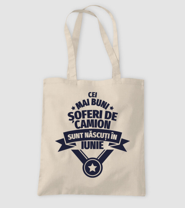 Cei mai buni șoferi de camion sunt născuți în Iunie model nisipiu pe tricou