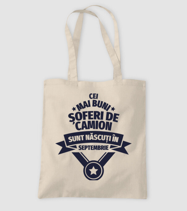 Cei mai buni șoferi de camion sunt născuți în Septembrie model nisipiu pe tricou