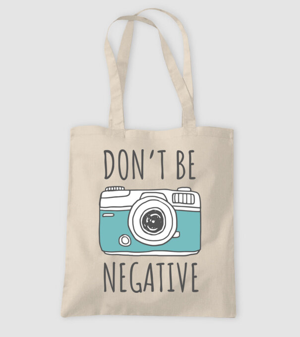 DON'T BE NEGATIVE model nisipiu pe tricou