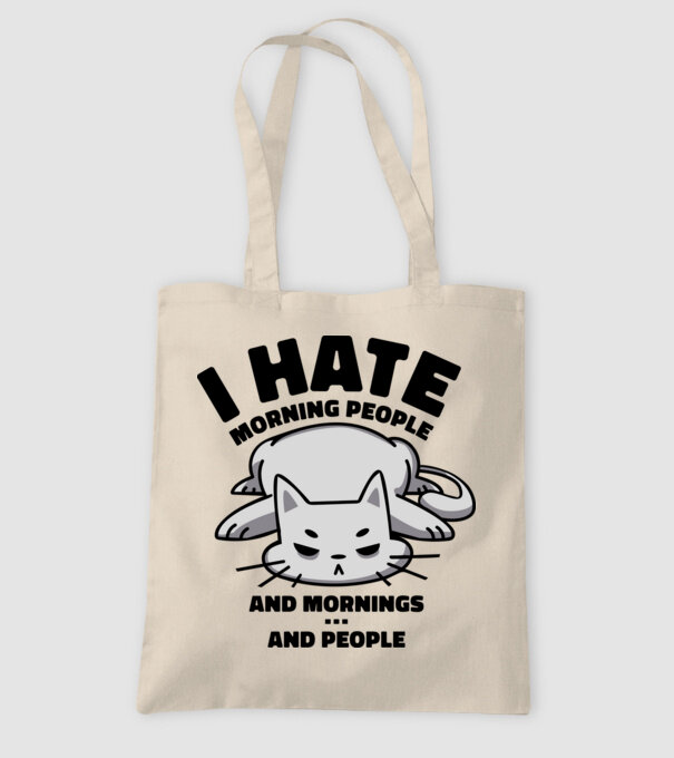 I hate morning people antisocial cat model nisipiu pe tricou