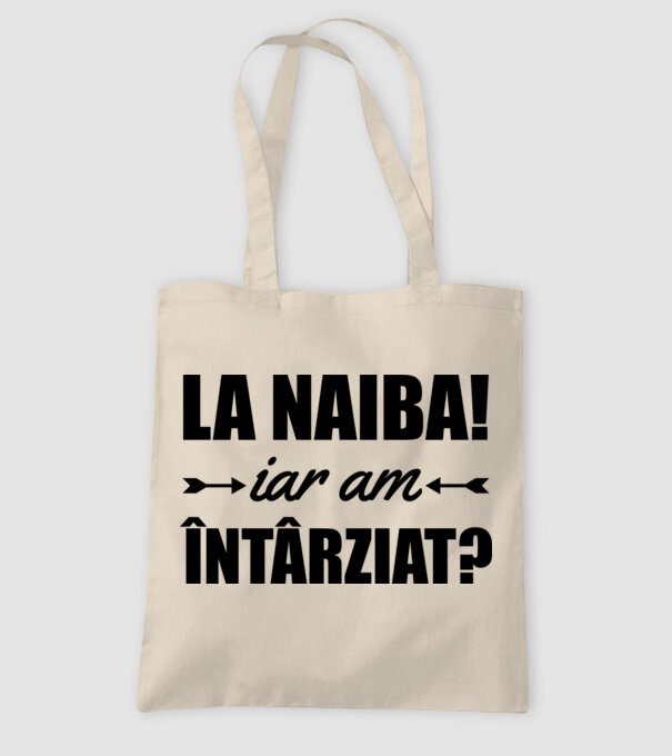La naiba! Iar am întârziat? model nisipiu pe tricou