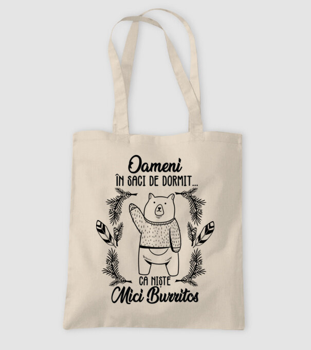 oameni în saci de dormit... ca niște mici burritos model nisipiu pe tricou
