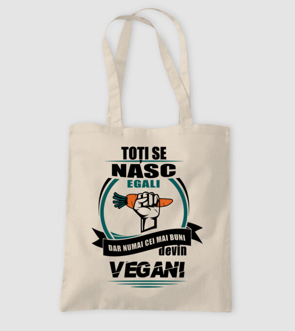 toți se nasc egali, dar numai cei mai buni devin vegani model nisipiu pe tricou