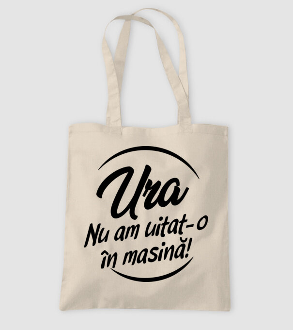 Ura! Nu l-am uitat în mașină! / Ura! Nu am uitat-o în mașină! model nisipiu pe tricou