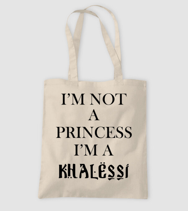 im not a princess im a khalessi model nisipiu pe tricou