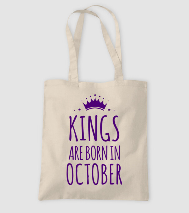 Kings are born in - October model nisipiu pe tricou
